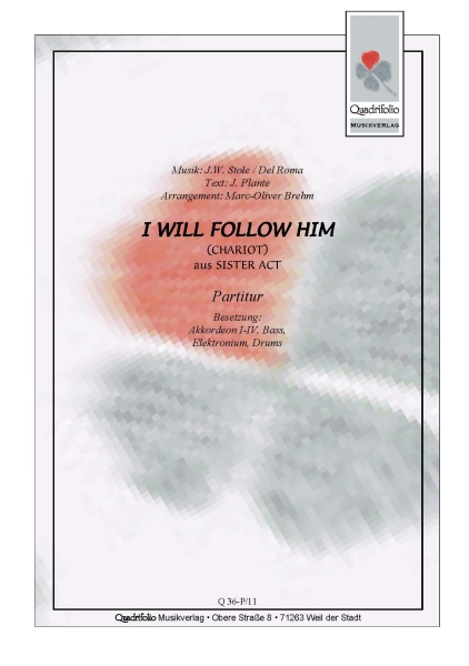 I Will Follow Him - Stimmensatz