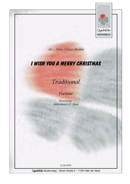 I Wish You A Merry Christmas - Partitur